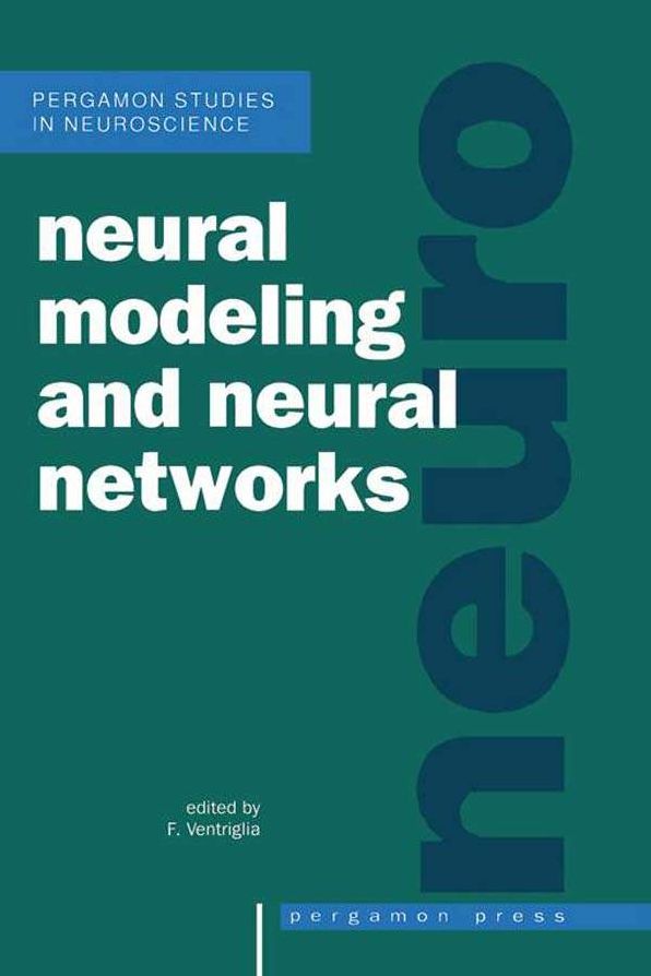 Neural Modeling and Neural Networks