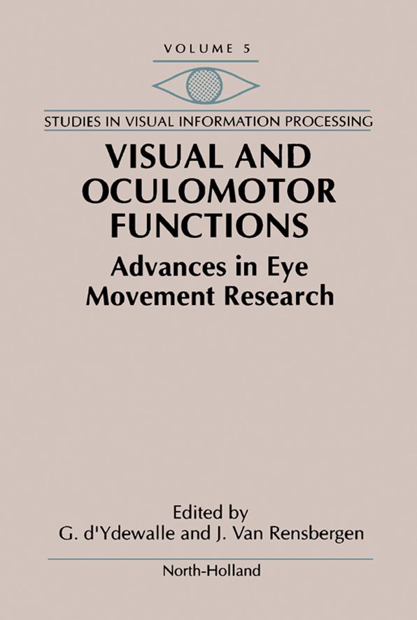 Visual and Oculomotor Functions: Advances in Eye Movement Research