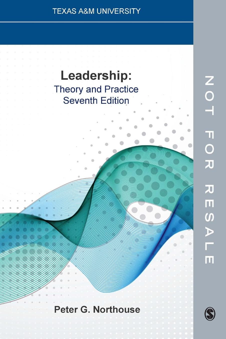 Leadership: Theory and Practice