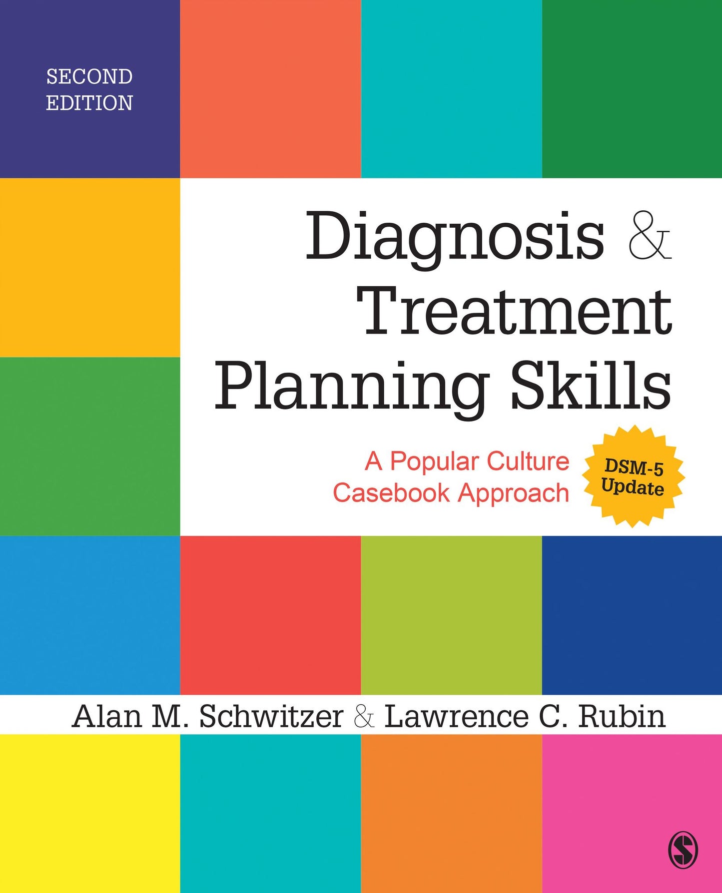 Diagnosis and Treatment Planning Skills: A Popular Culture Casebook Approach (DSM-5 Update)