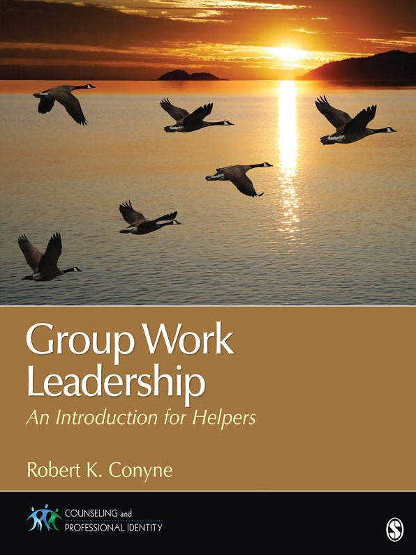 Group Work Leadership: An Introduction for Helpers