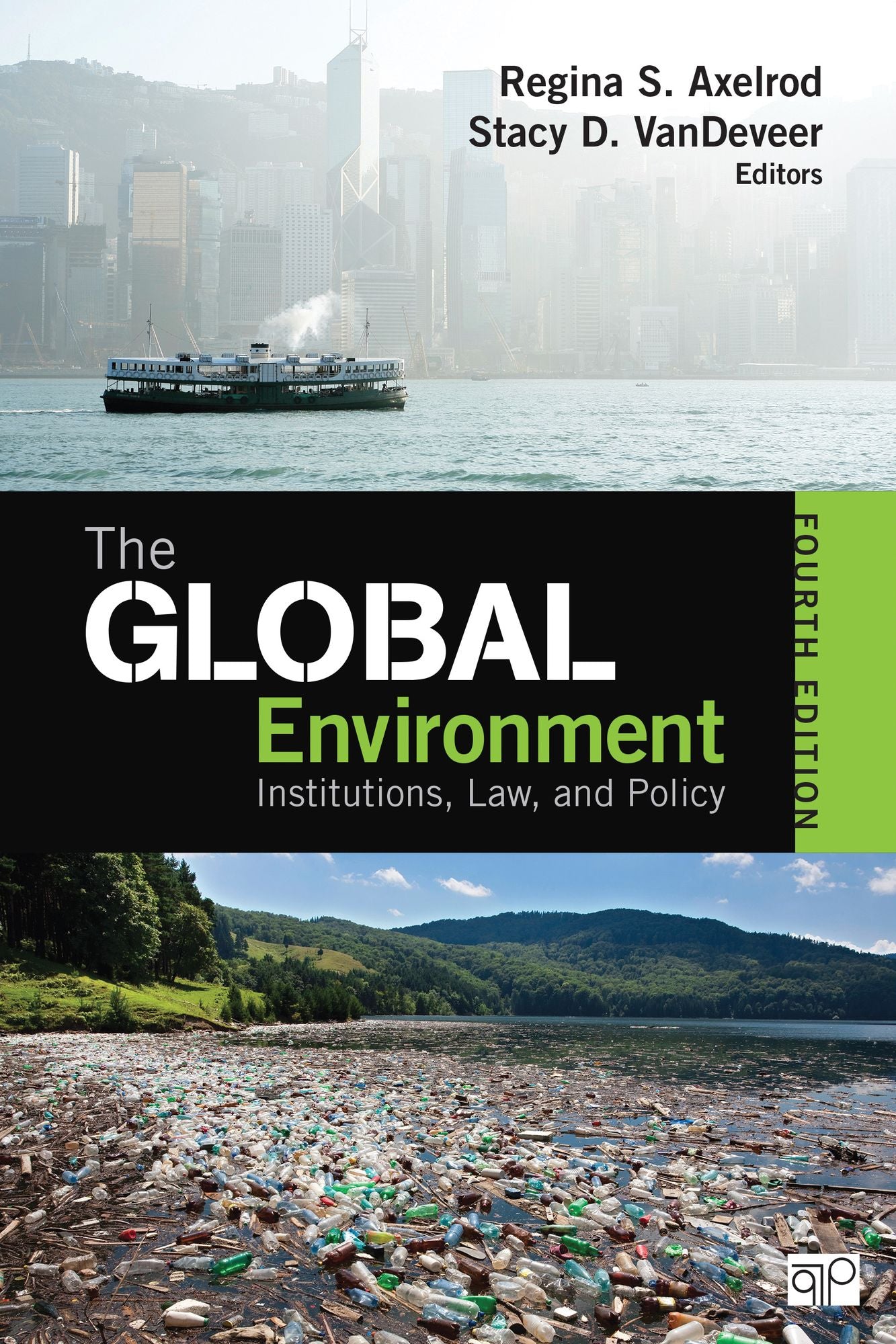 The Global Environment: Institutions, Law, and Policy