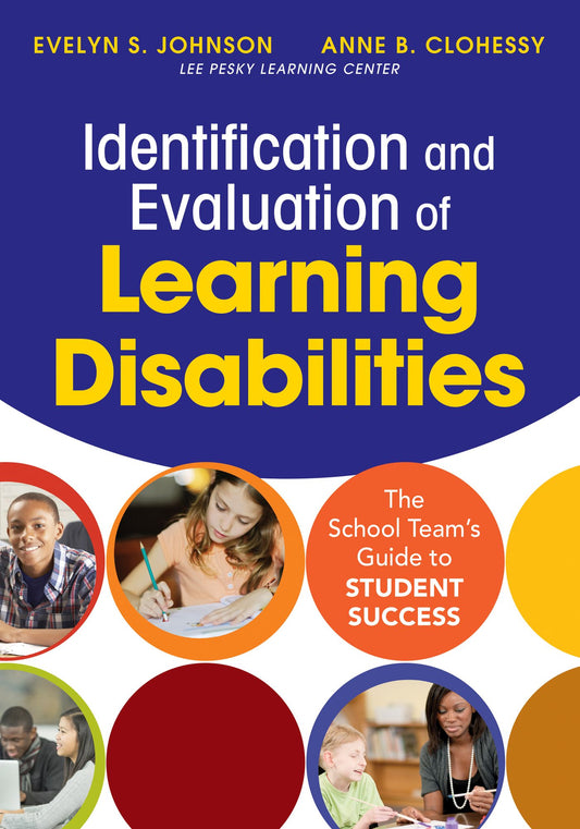 Identification And Evaluation Of Learning Disabilities The School Teams Guide To Student Success, Paperback