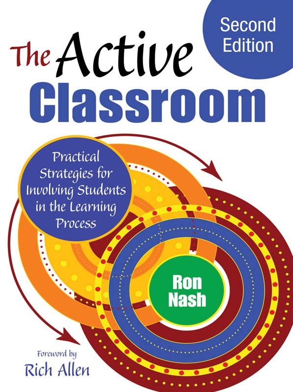 The Active Classroom: Practical Strategies for Involving Students in the Learning Process