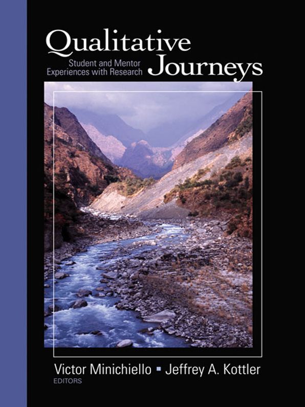 Qualitative Journeys: Student and Mentor Experiences With Research