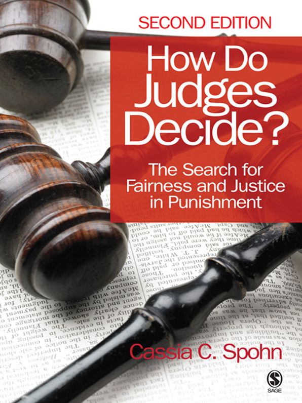 How Do Judges Decide?: The Search for Fairness and Justice in Punishment