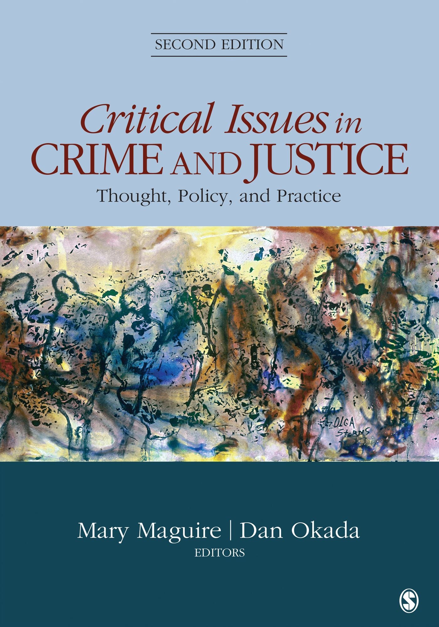 Critical Issues in Crime and Justice: Thought, Policy, and Practice