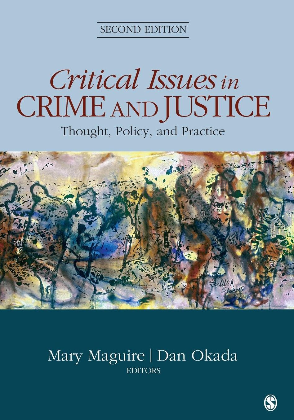 Critical Issues in Crime and Justice : Thought, Policy, and Practice