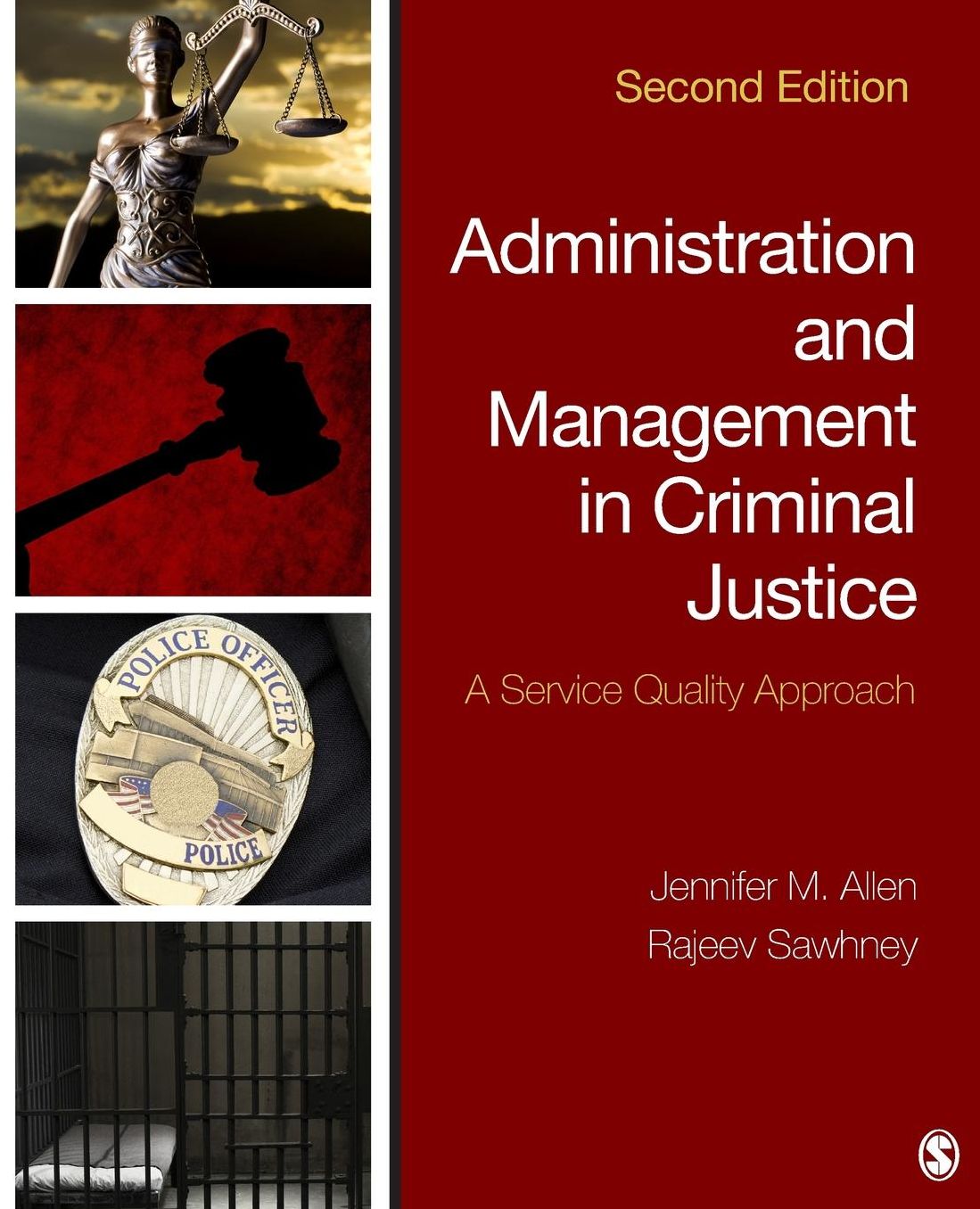 Administration and Management in Criminal Justice : A Service Quality Approach