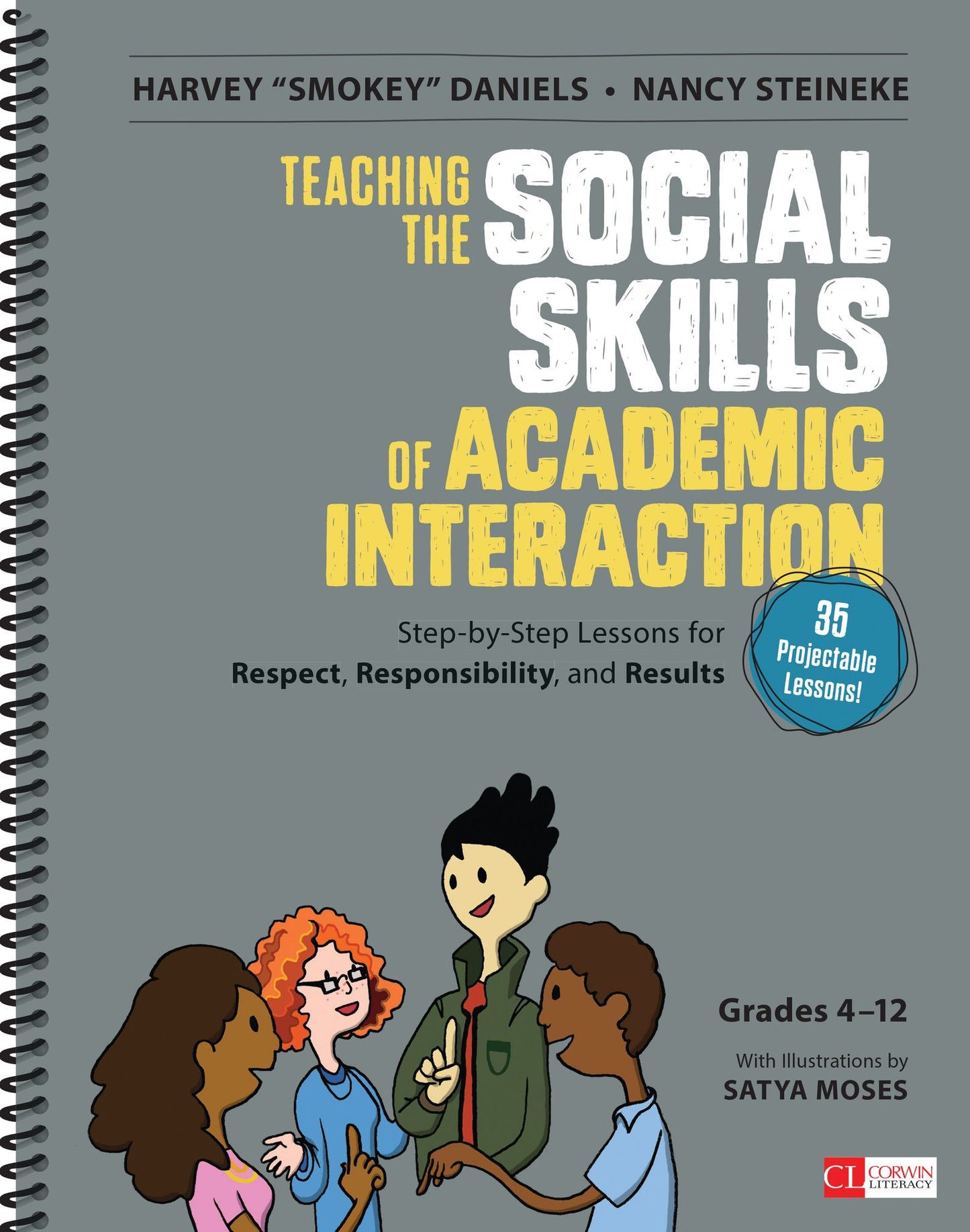 Teaching the Social Skills of Academic Interaction, Grades 4-12: Step-By-Step Lessons for Respect, Responsibility, and Results