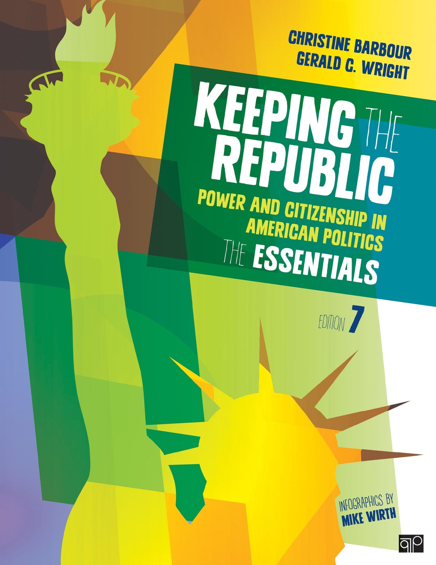 Keeping the Republic : Power and Citizenship in American Politics: the Essentials