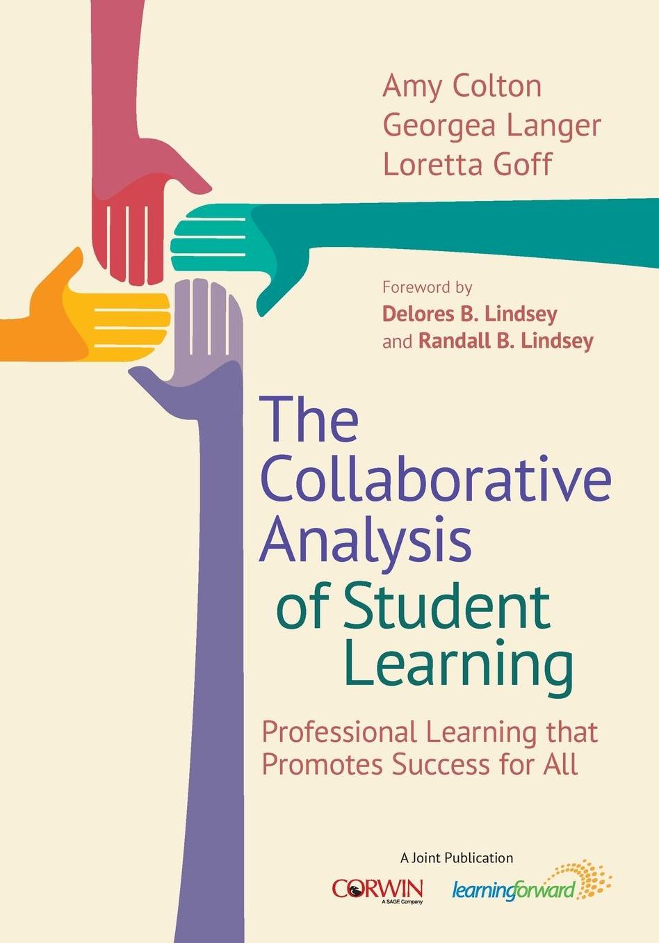 The Collaborative Analysis of Student Learning: Professional Learning That Promotes Success for All