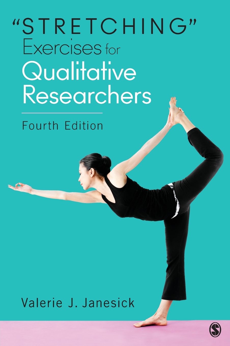 Stretching Exercises for Qualitative Research.