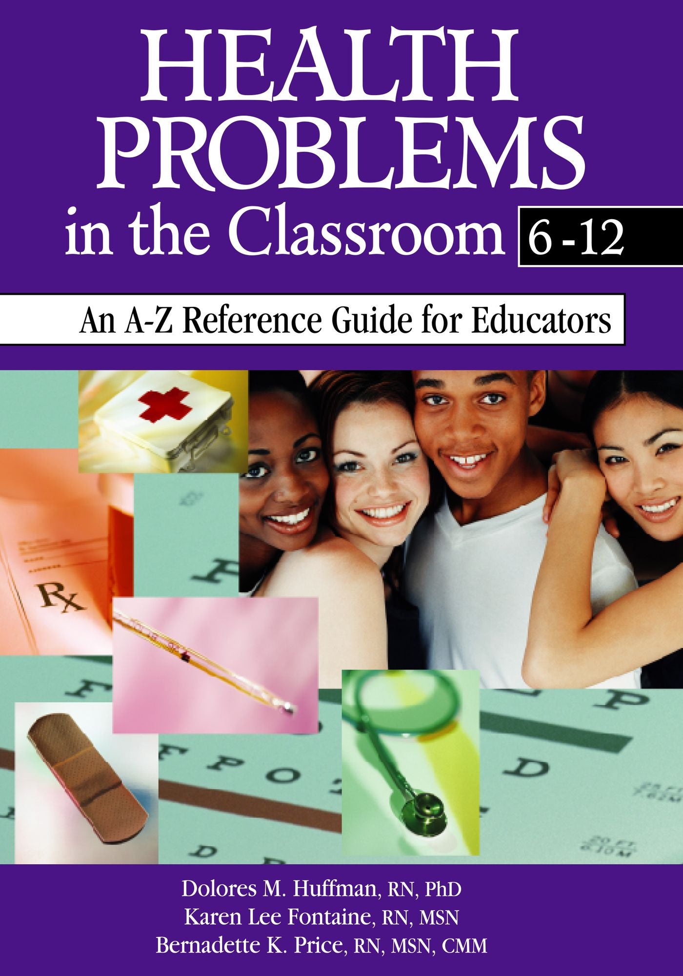 Health Problems in the Classroom 6-12: An A-Z Reference Guide for Educators