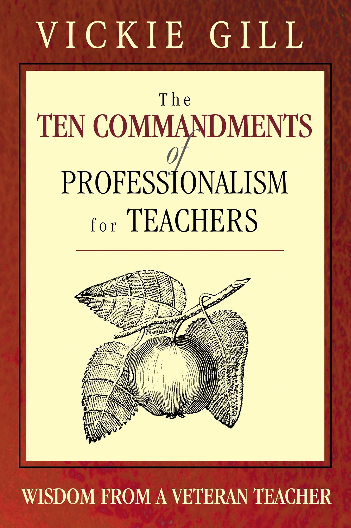 The Ten Commandments of Professionalism for Teachers: Wisdom From a Veteran Teacher