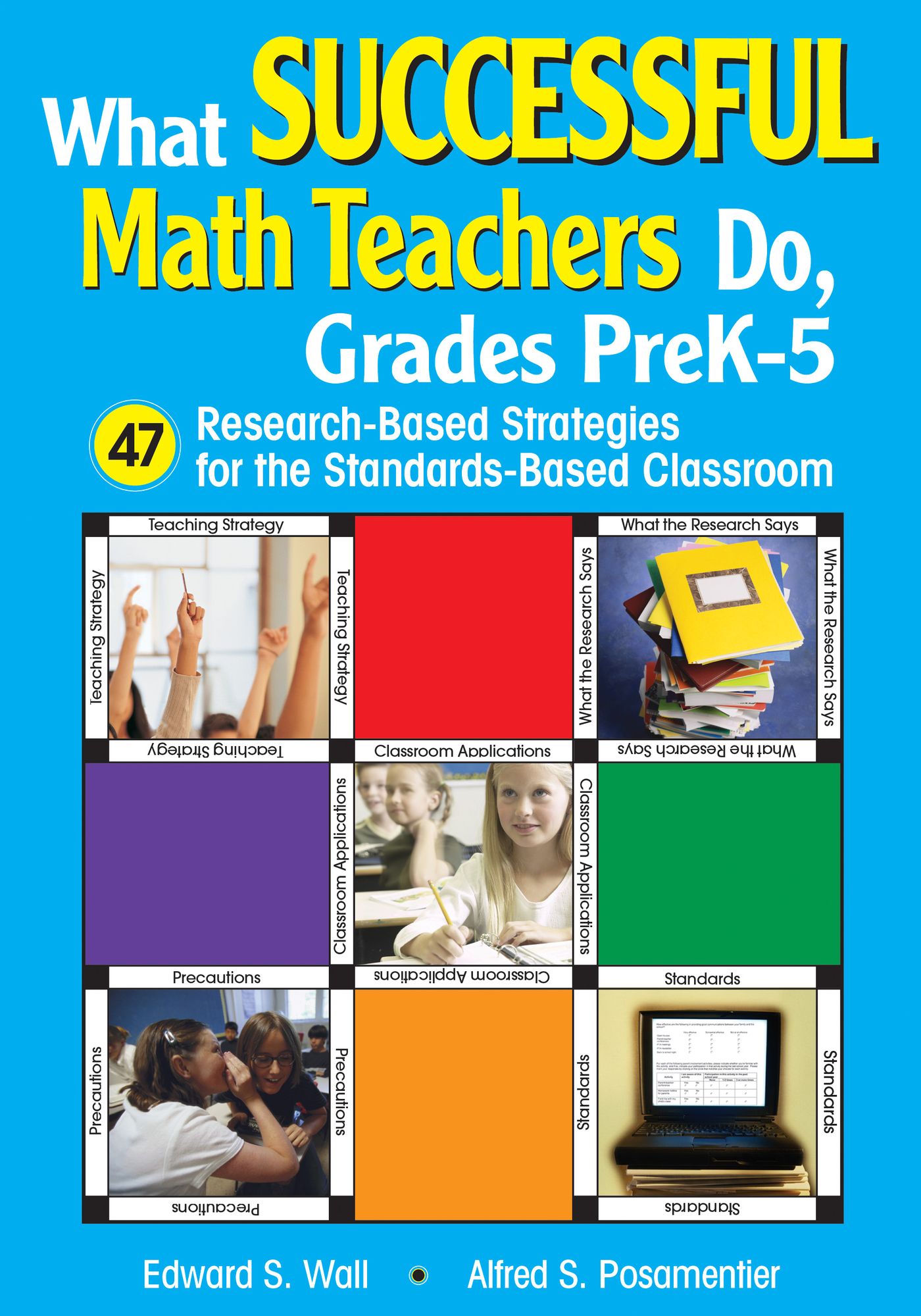 What Successful Math Teachers Do, Grades PreK-5: 47 Research-Based Strategies for the Standards-Based Classroom