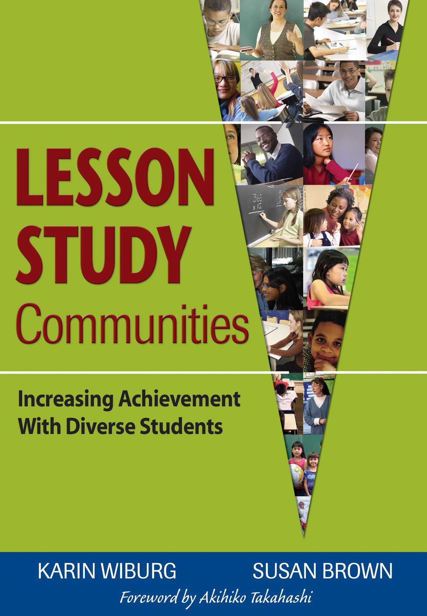 Lesson Study Communities: Increasing Achievement With Diverse Students