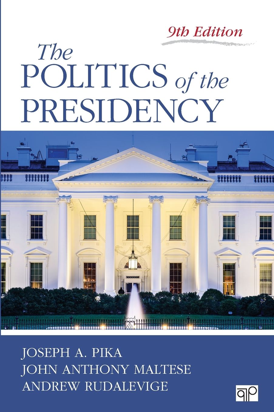 The Politics of the Presidency