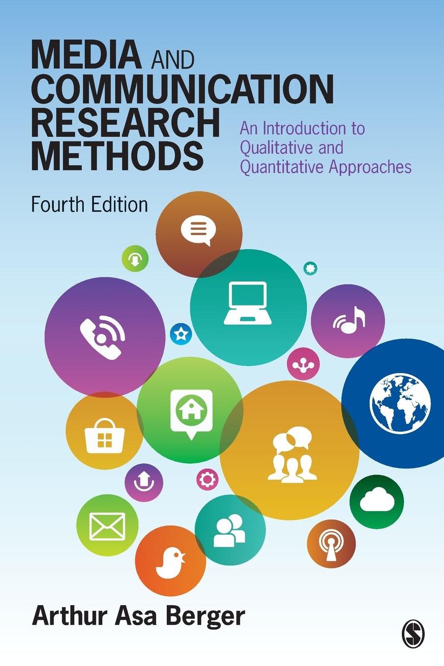 Media and Communication Research Methods: An Introduction to Qualitative and Quantitative Approaches