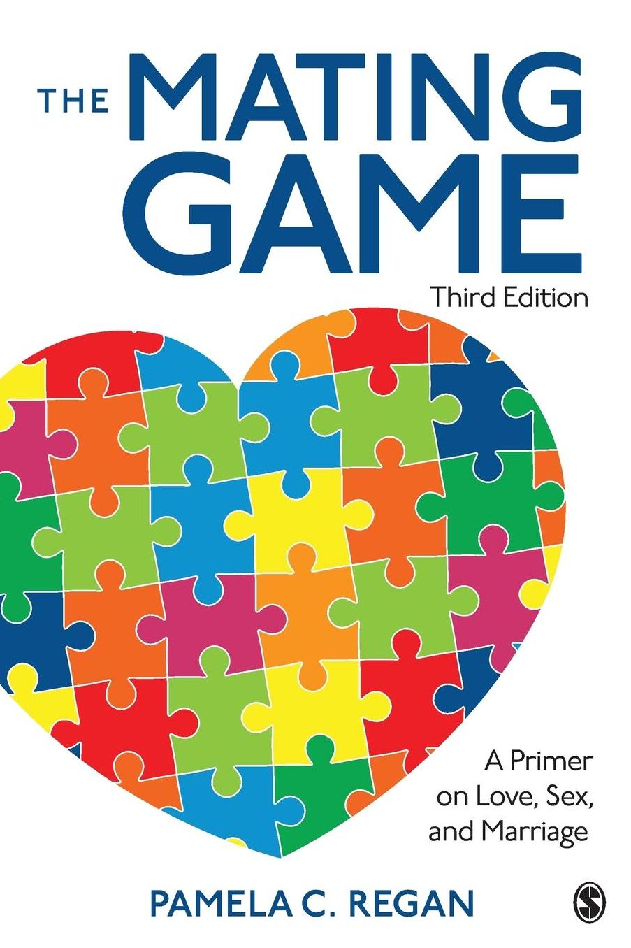 The Mating Game: A Primer on Love, Sex, and Marriage