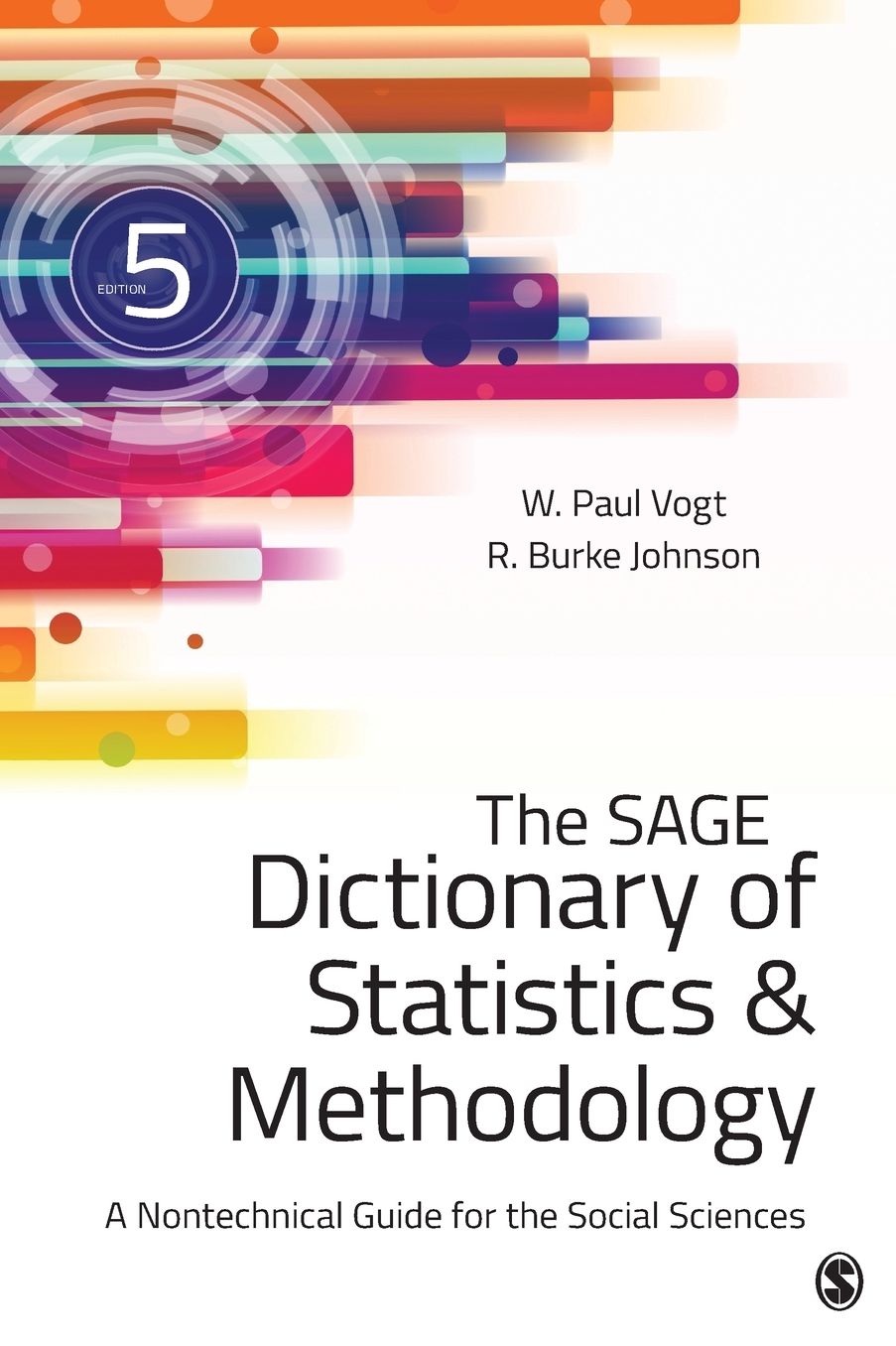 SAGE Dictionary of Statistics & Methodology: A Nontechnical Guide for the Social Sciences