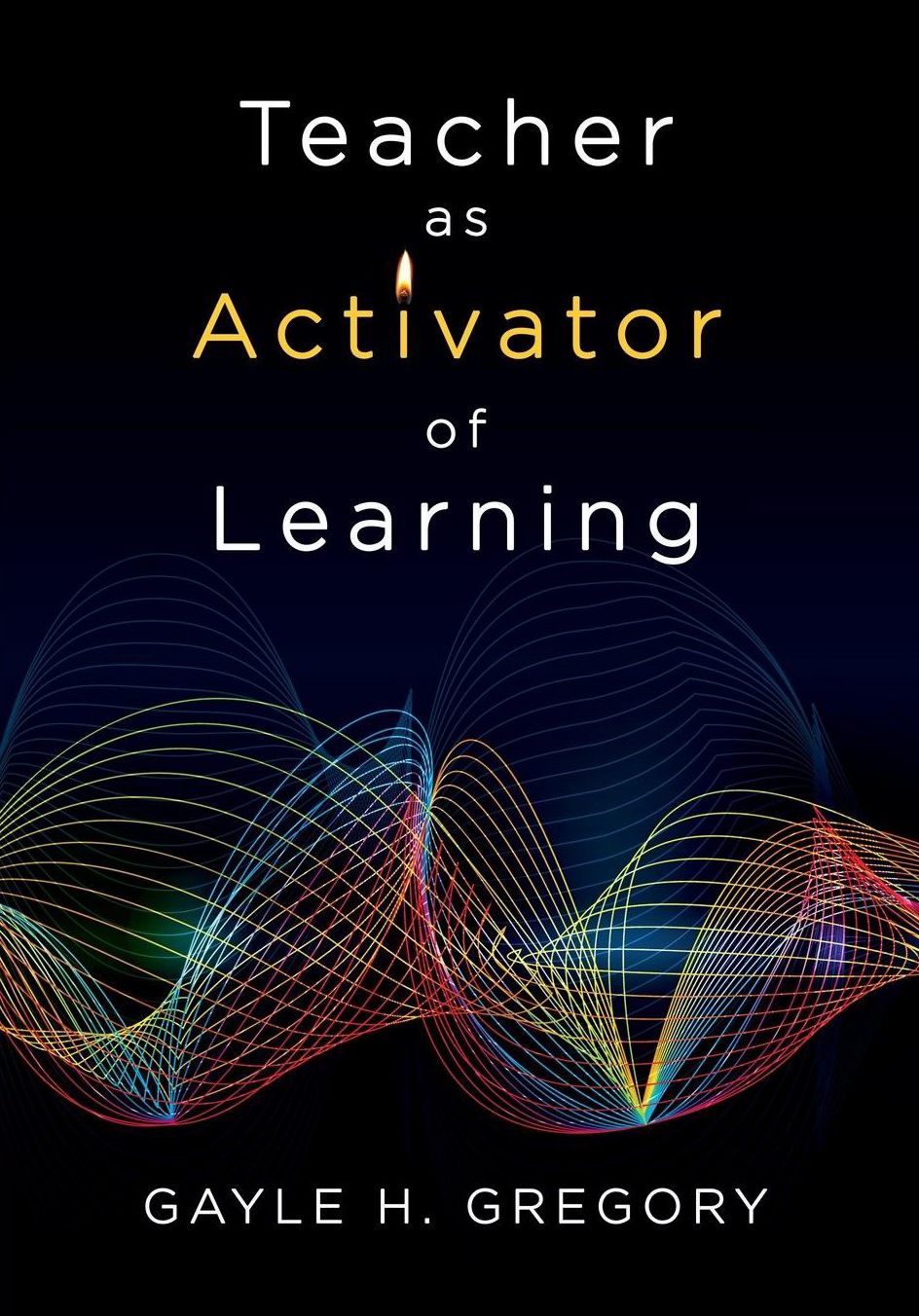 Teacher as Activator of Learning