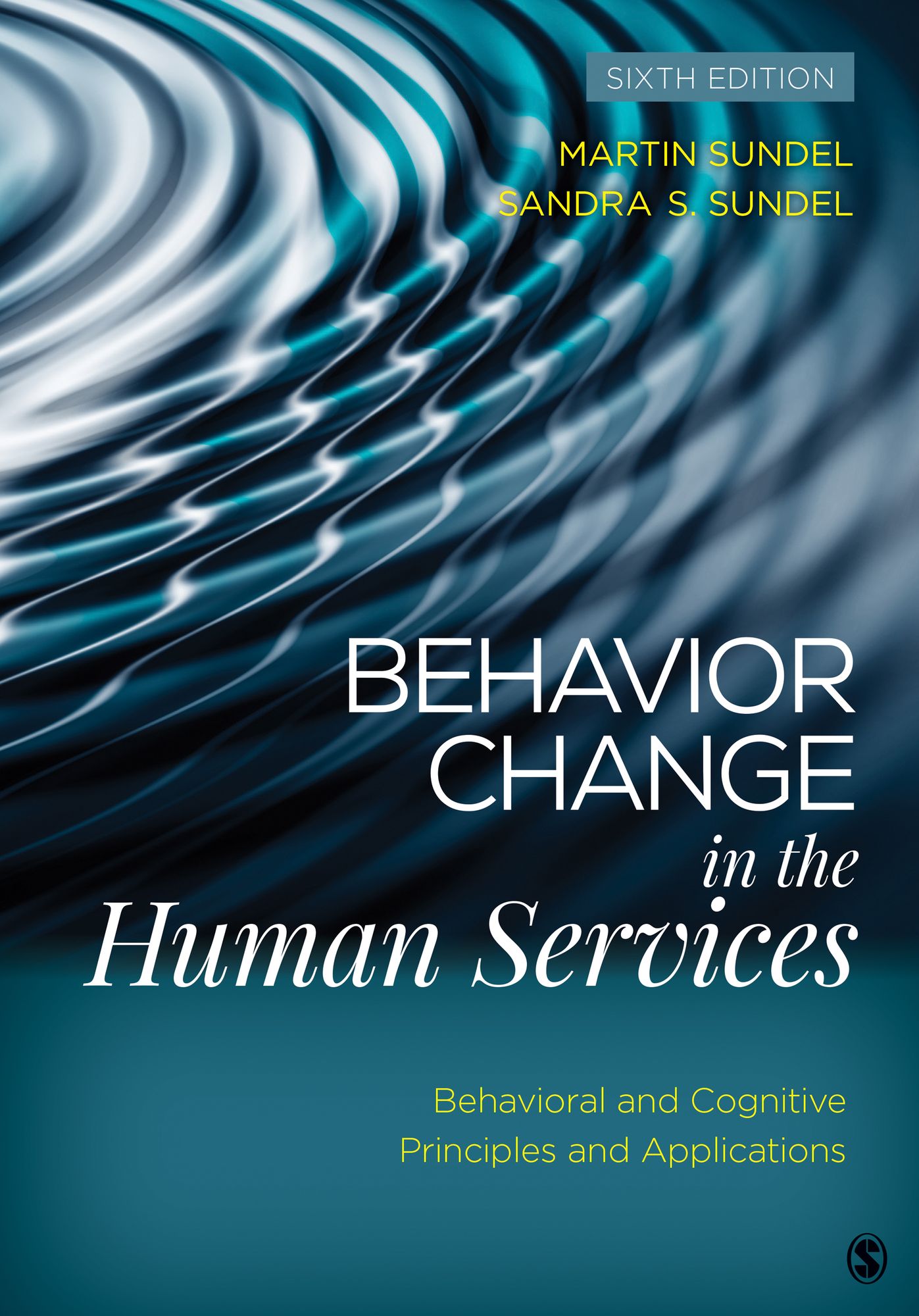 Behavior Change in the Human Services: Behavioral and Cognitive Principles and Applications