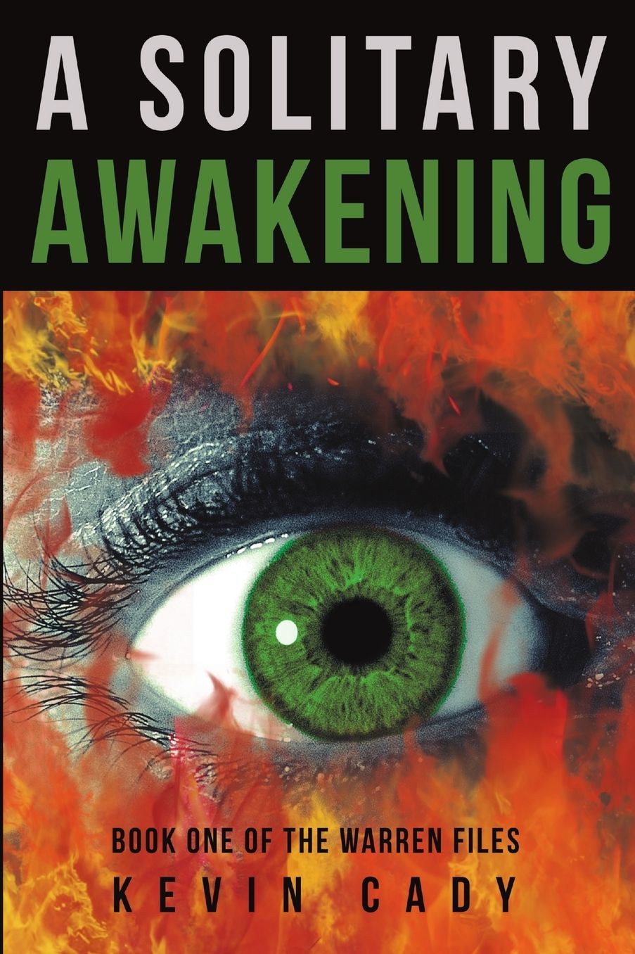 A Solitary Awakening: Book One of the Warren Files