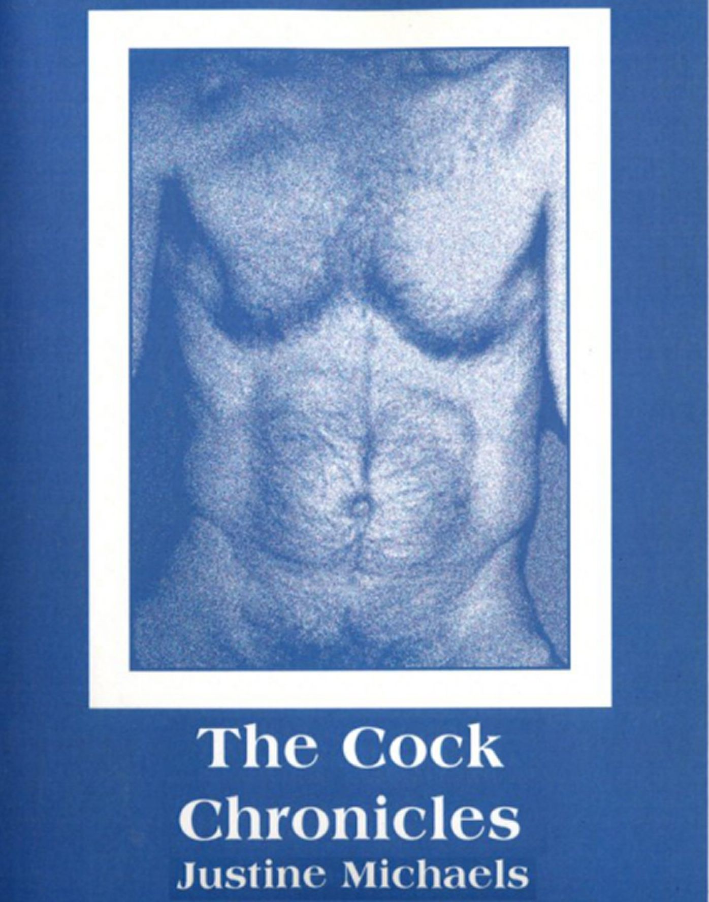 The Cock Chronicles: A Love Story