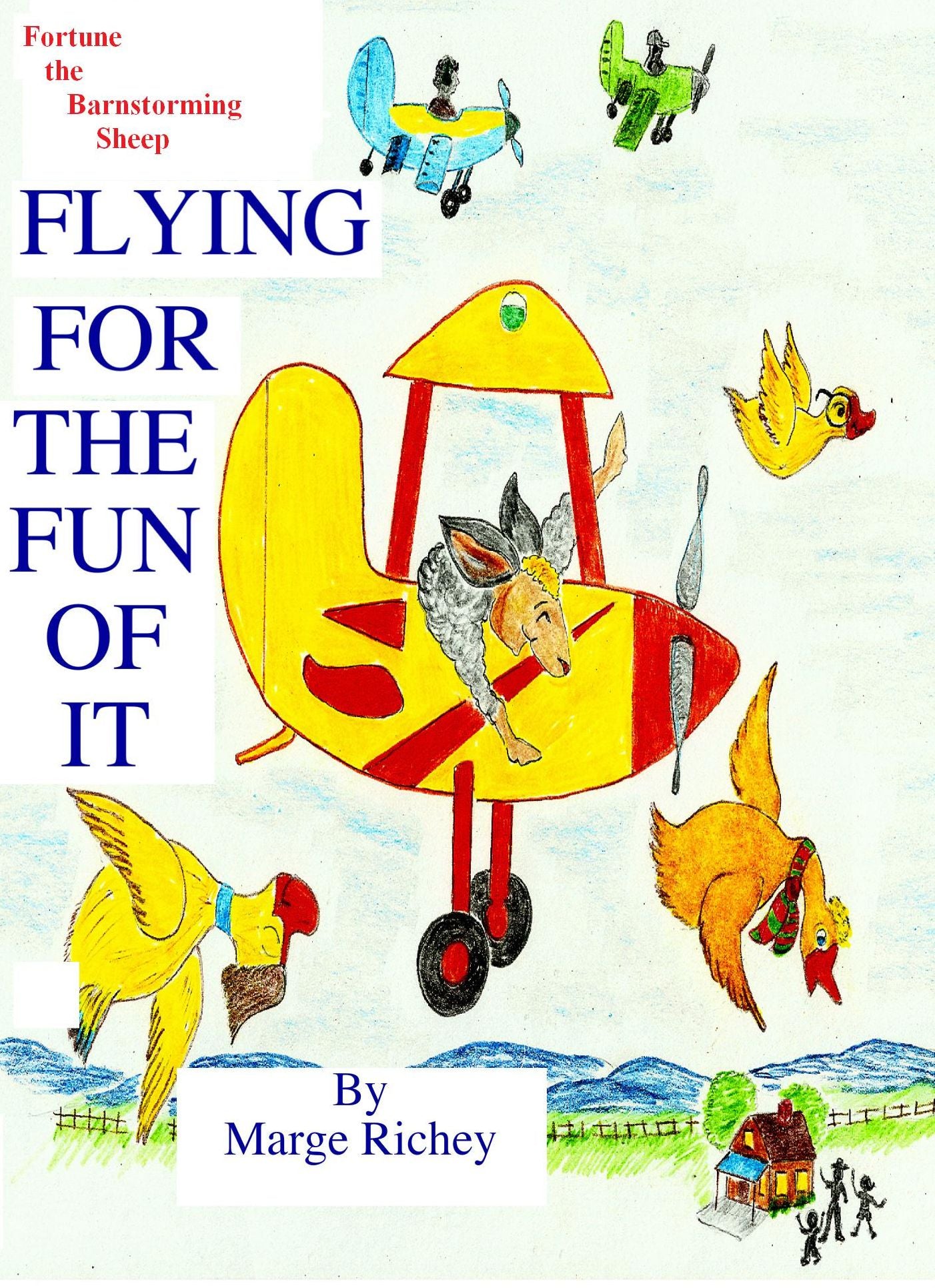 Flying for the Fun of It: Fortune the Barnstorming Sheep