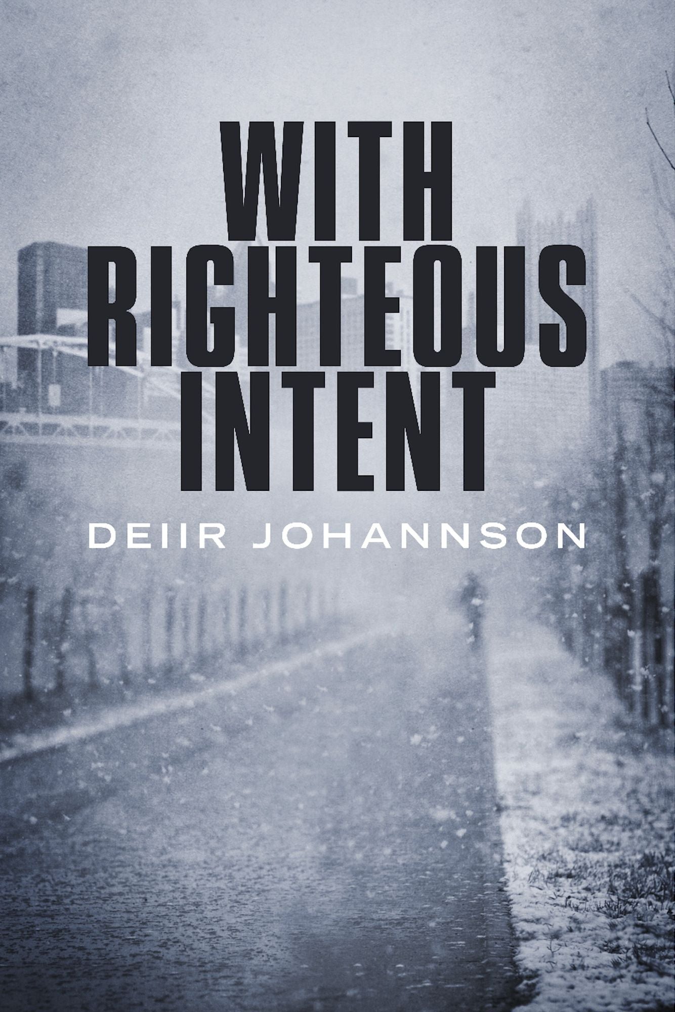 With Righteous Intent