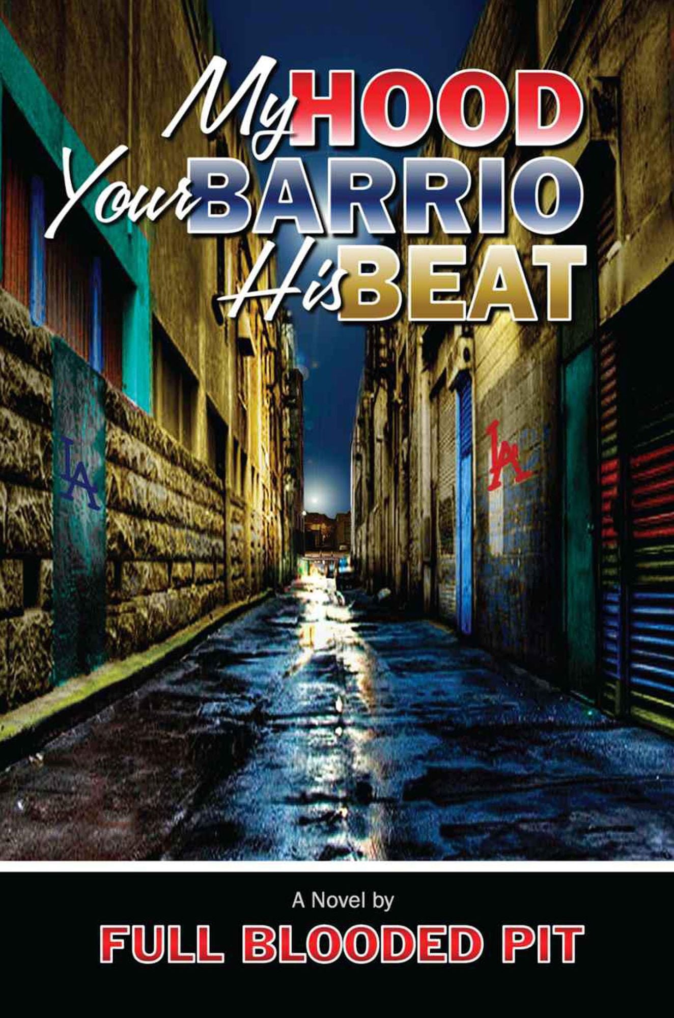 My Hood Your Barrio His Beat