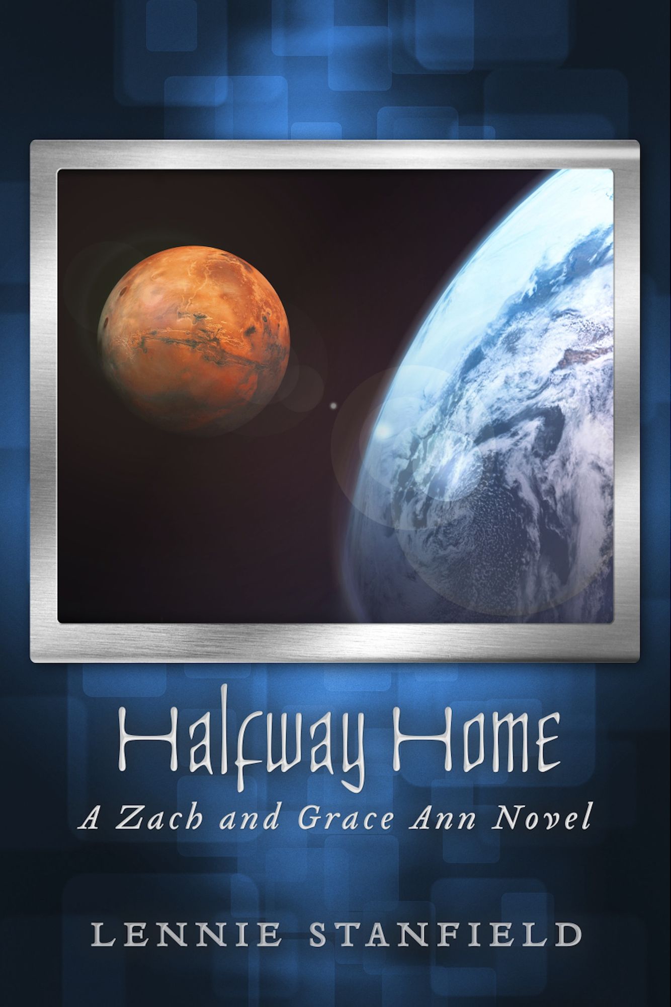 Halfway Home: A Zach and Grace Ann Novel