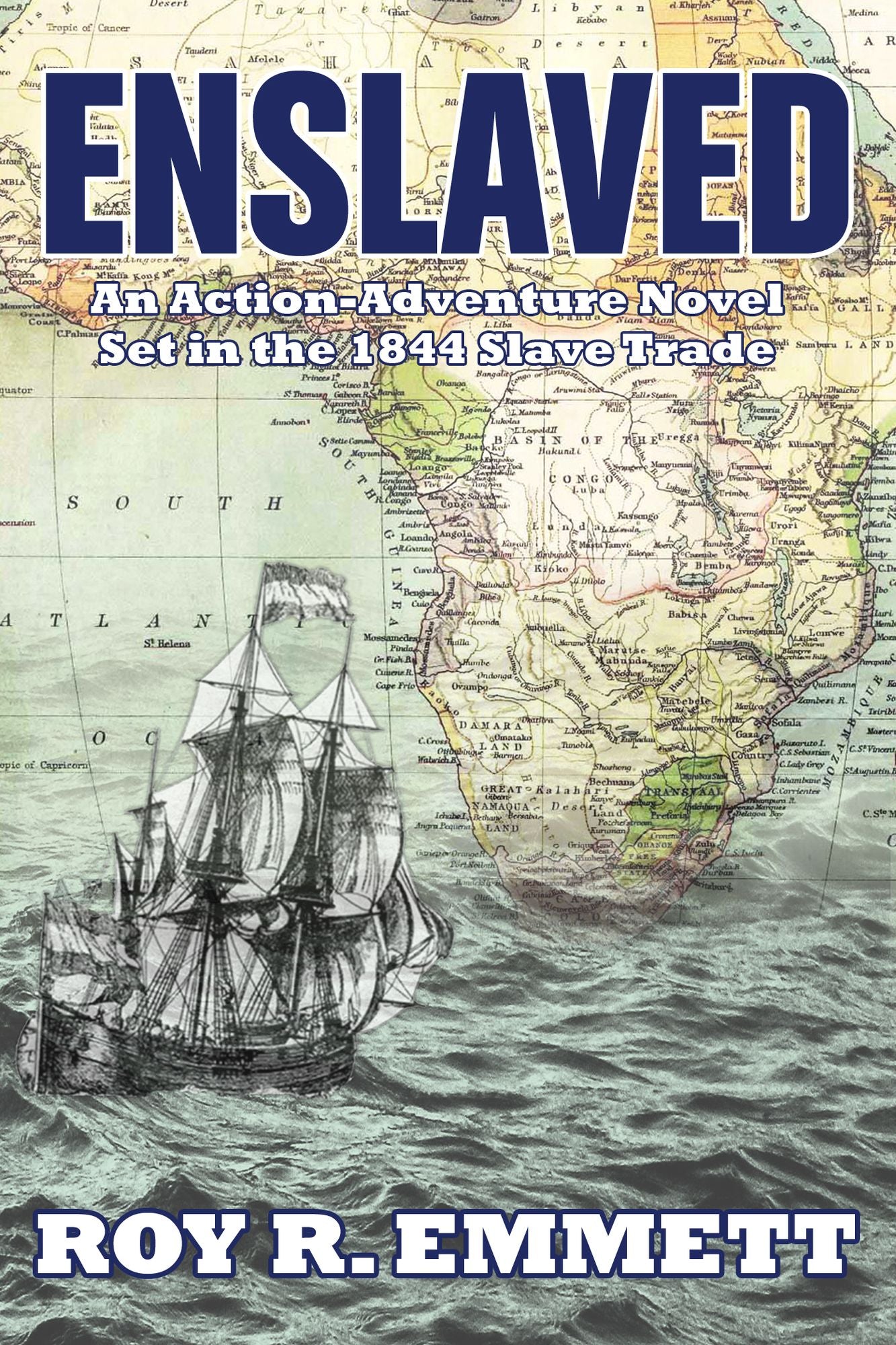 Enslaved: Action/Adventure on Board a Slave Ship Off the Coast of Africa In 1844
