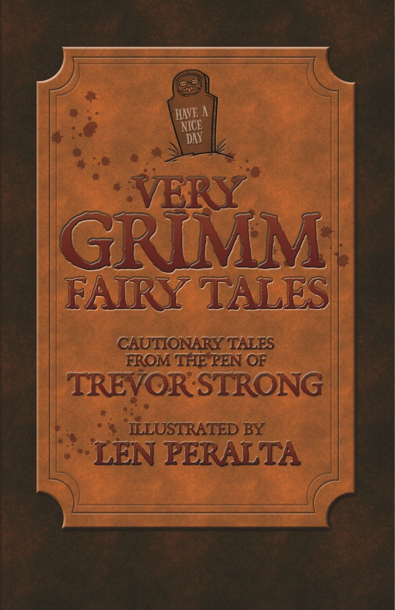 Very Grimm Fairy Tales