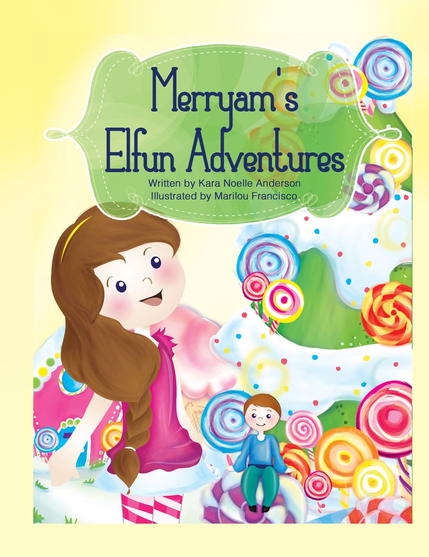 Merryam's Elfun Adventures: Santa's Secret Elf