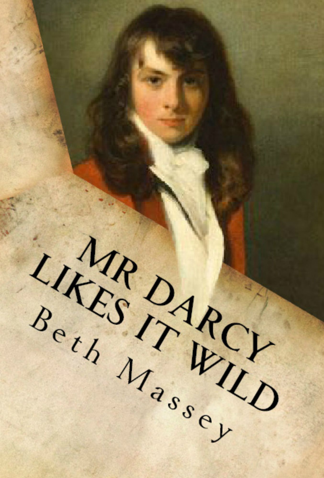 Mr Darcy Likes It Wild: A Pride and Prejudice Diversion