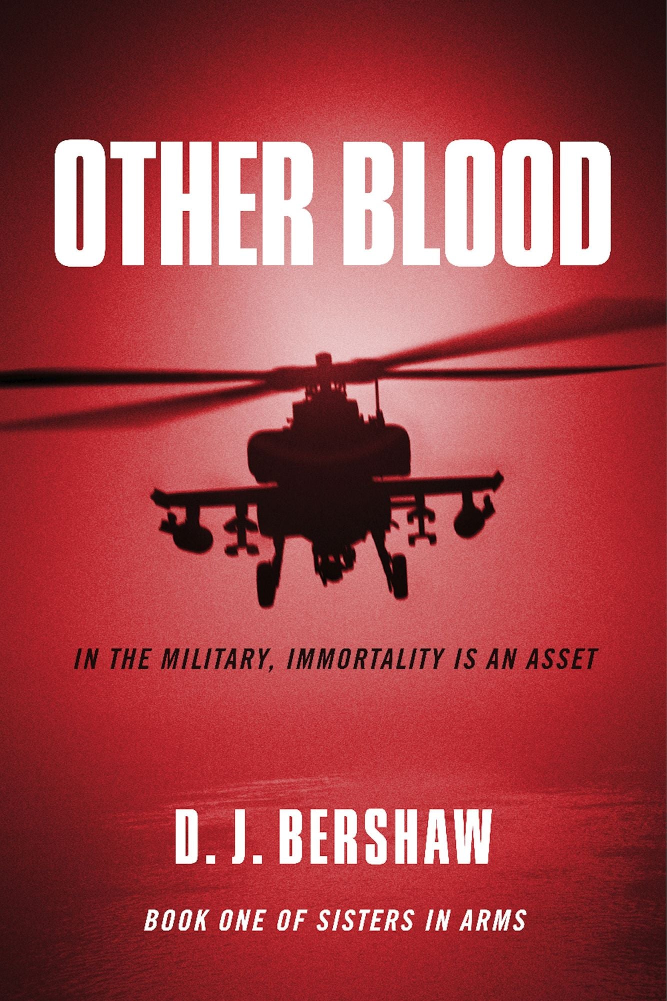 Other Blood: In the Military, Immortality is an Asset