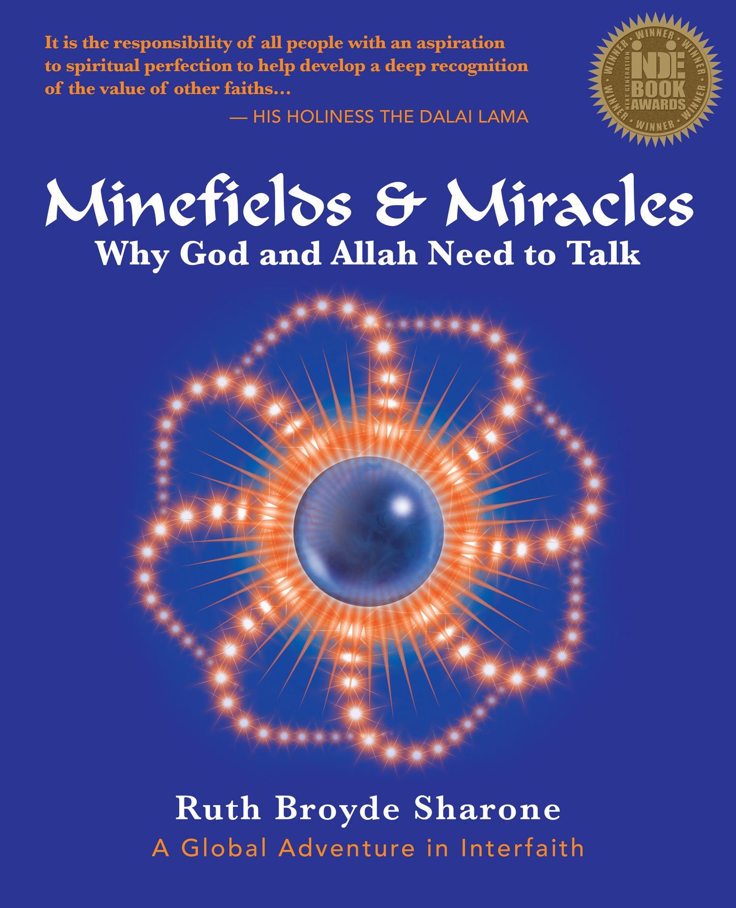 Minefields and Miracles: Why God and Allah Need to Talk