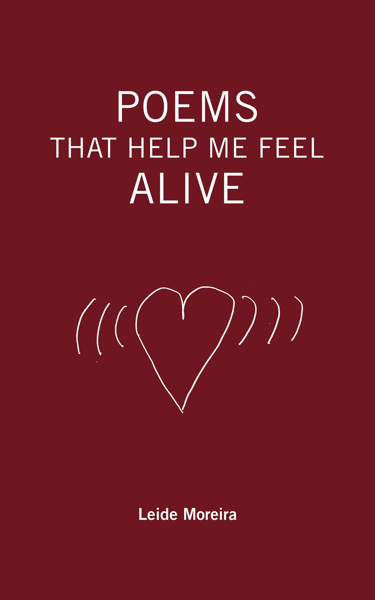 Poems That Help Me Feel Alive