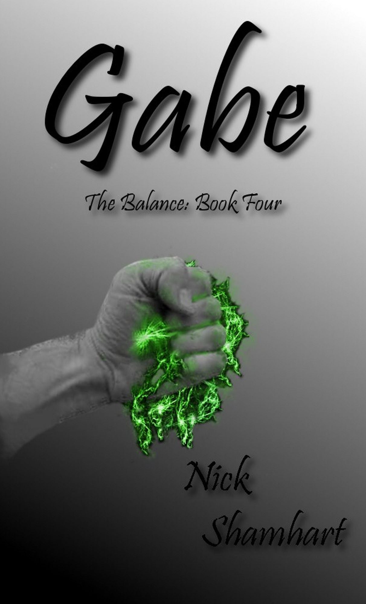 Gabe: The Balance Book Four