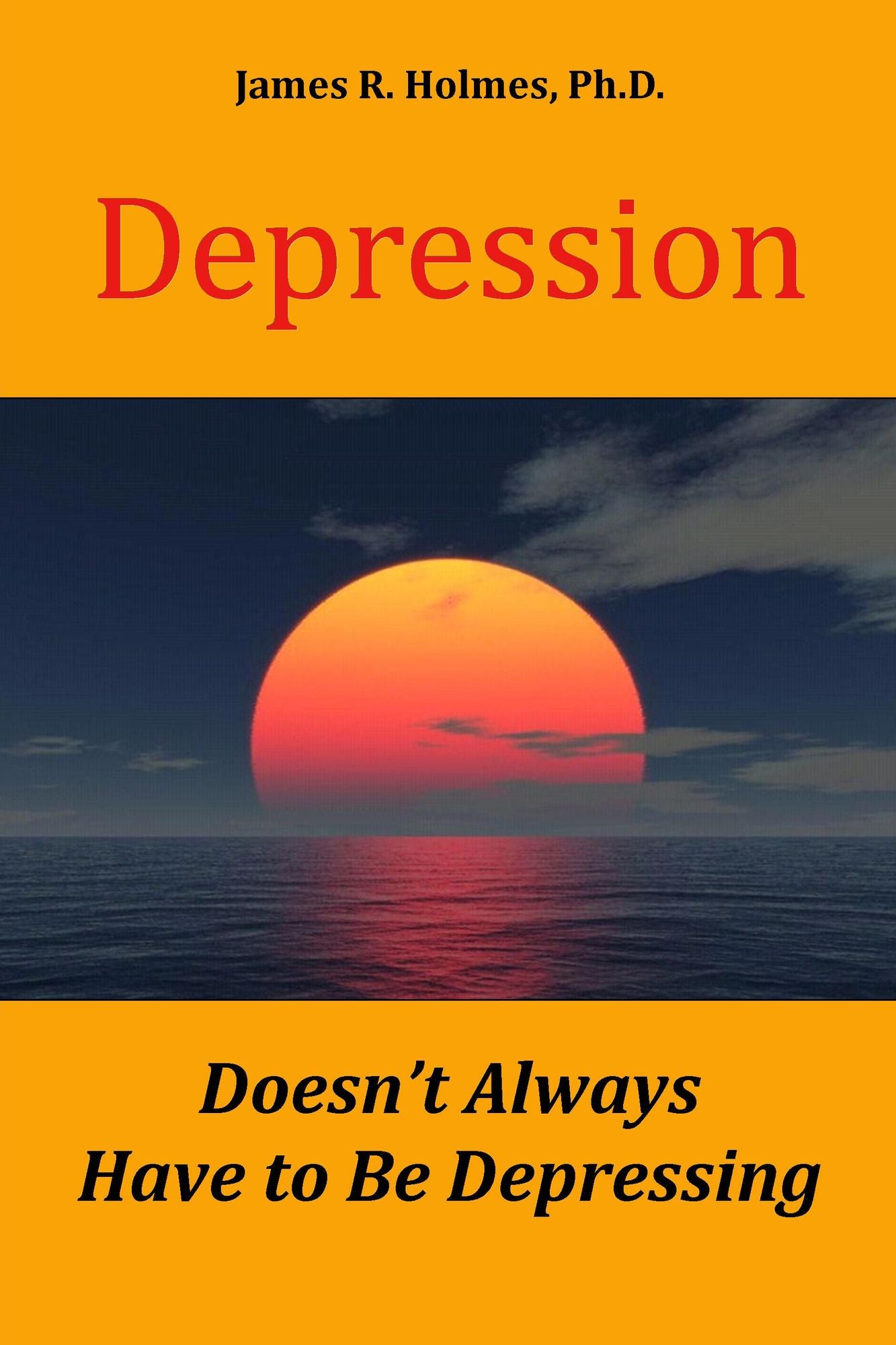Depression Doesn't Always Have to Be Depressing
