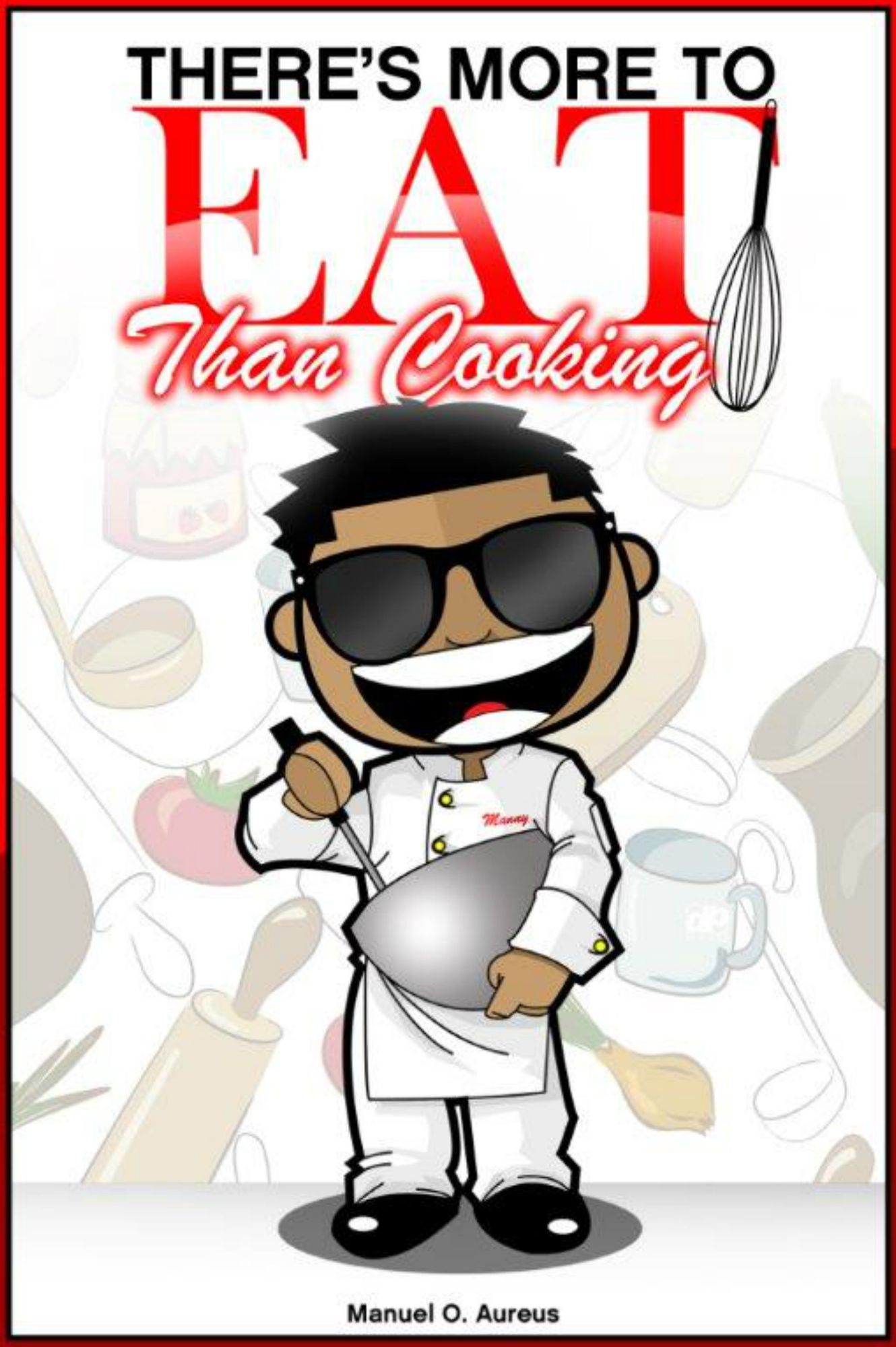 There's More To "Eat" Than Cooking