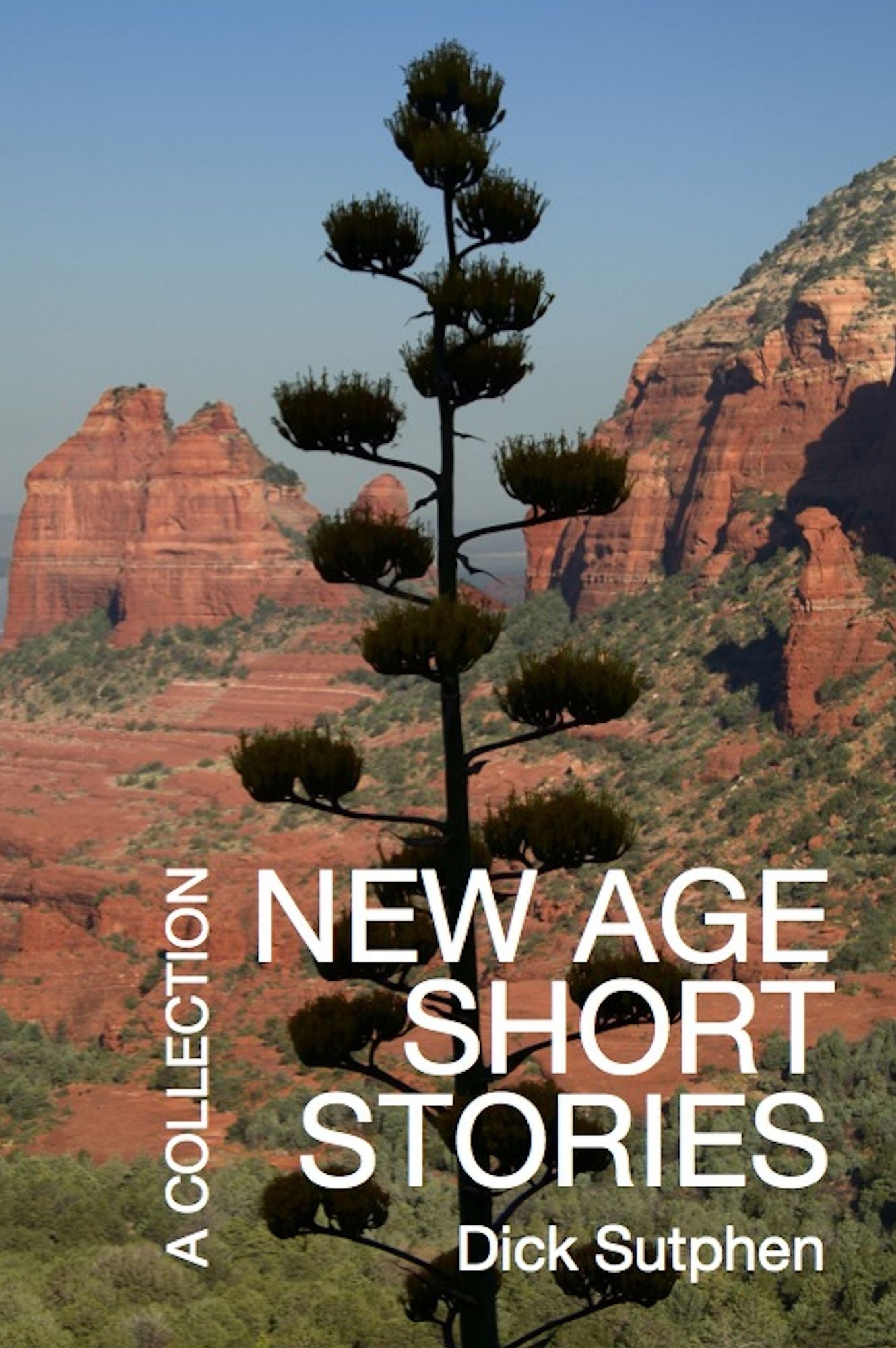 New Age Short Stories: A Collection