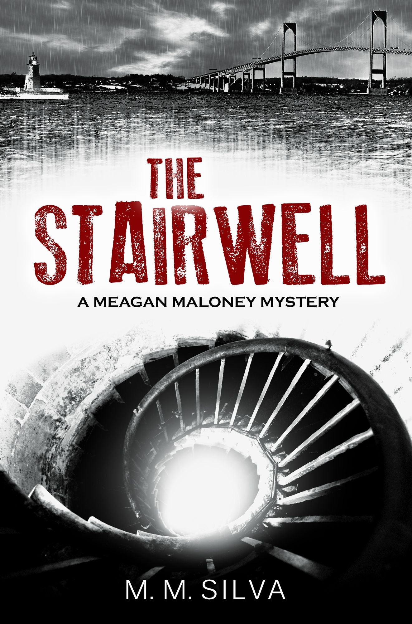 The Stairwell: A Meagan Maloney Mystery