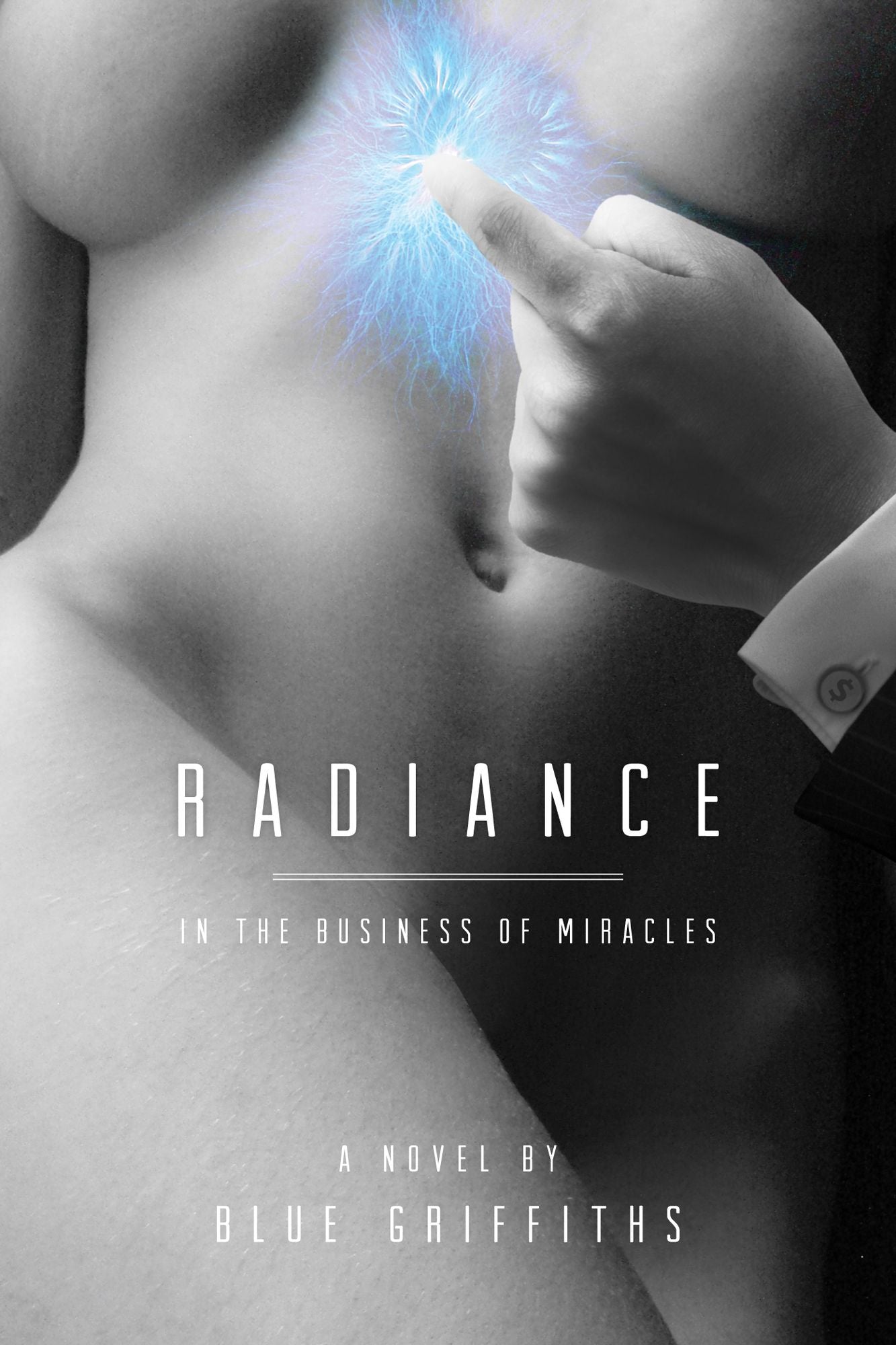 Radiance: In the Business of Miracles