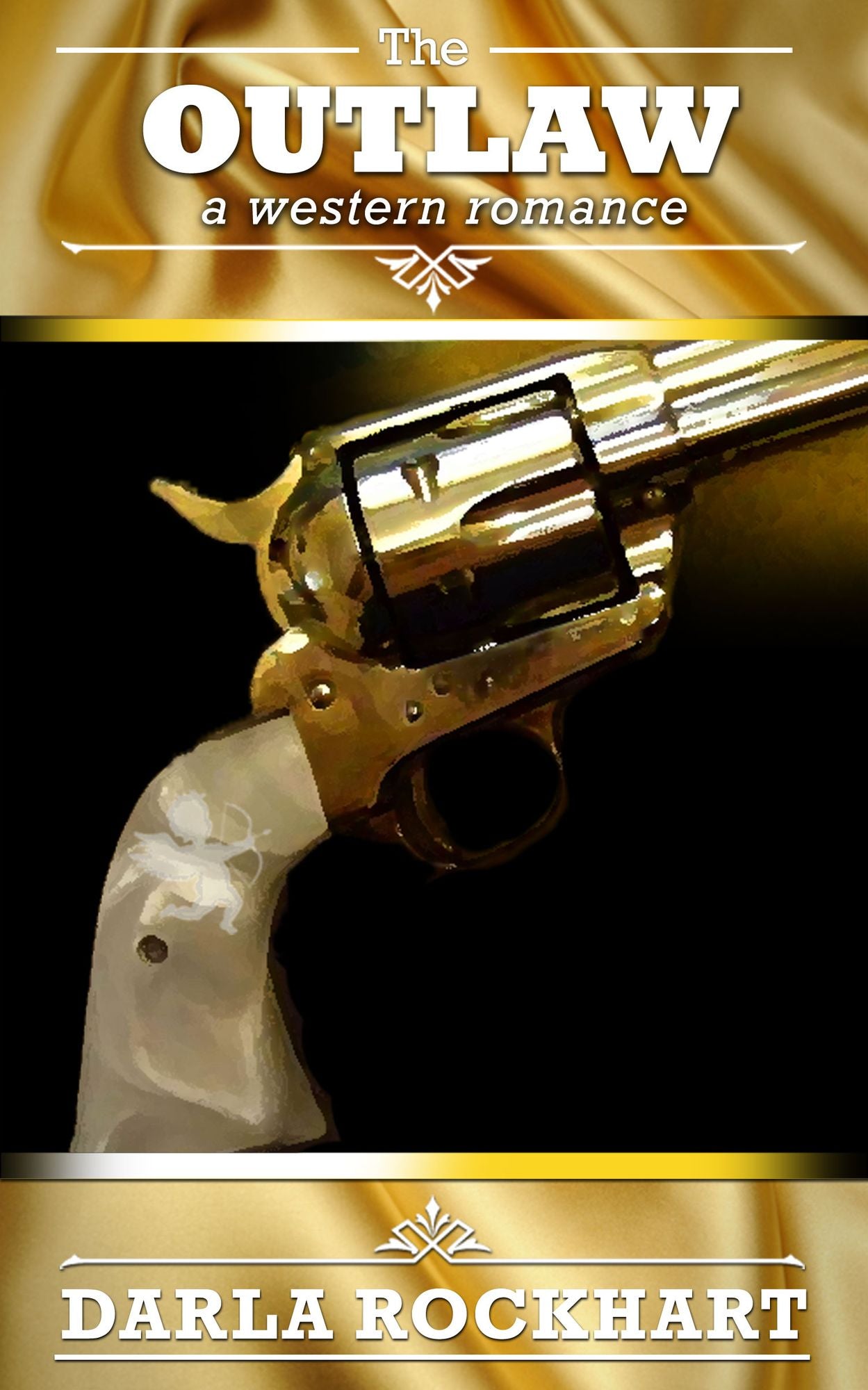 The Outlaw: A Western Romance