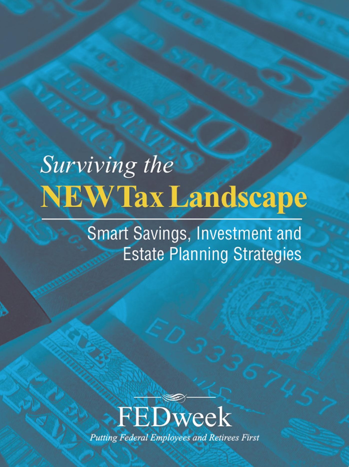 Surviving the New Tax Landscape: Smart Savings, Investment and Estate Planning Strategies