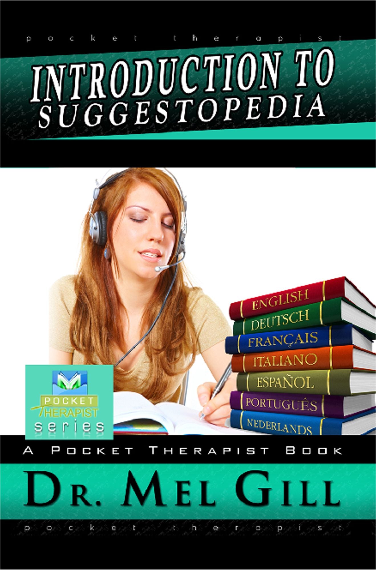 Introduction to Suggestopedia: Pocket Therapists Guide