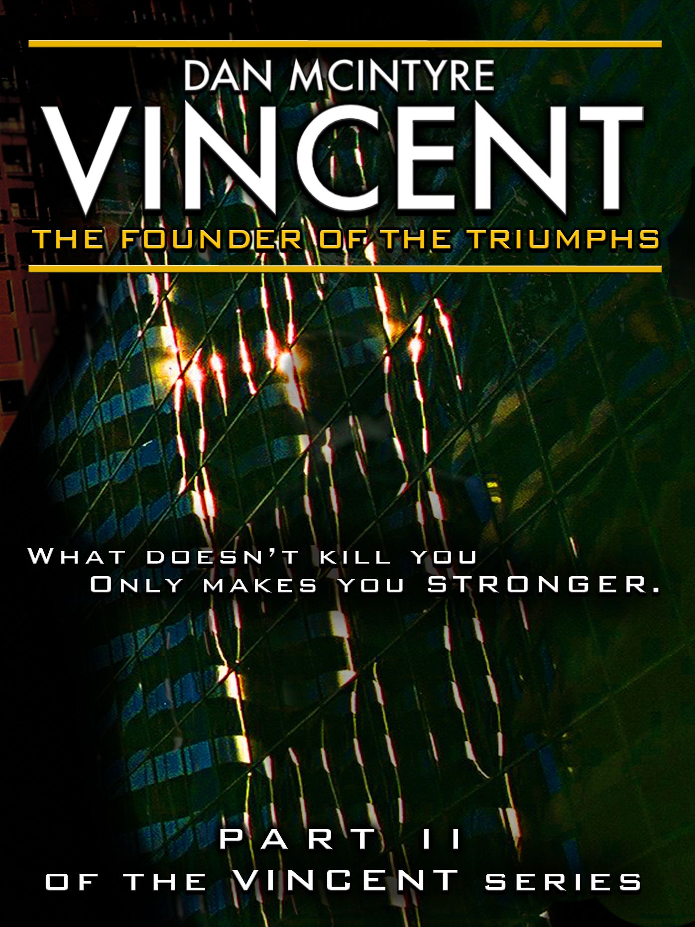 Vincent: The Founder of the Triumphs: The Second Book in the Vincent Series